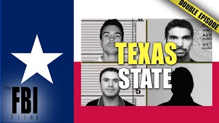 Texas State Cases | DOUBLE EPISODE | The FBI Files