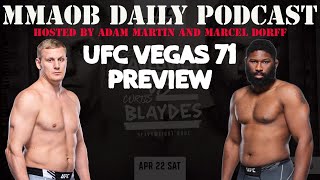 UFC Vegas 71: Pavlovich vs. Blaydes Preview MMAOB Daily Podcast For April 17th