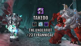 10.1.5 Ret Paladin M+ POV | +23 The Underrot | Tyrannical | Dragonflight Season 2