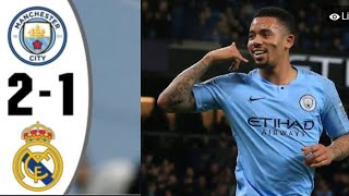 City 2 - 1 real Madrid goal gabriel jesus