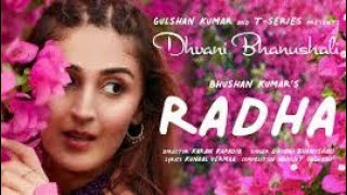 Radha (Lyrical Song) Dhvani Bhanushali/Abhijit Vaghani/Kunaal Vermaa/Bhushan Kumar