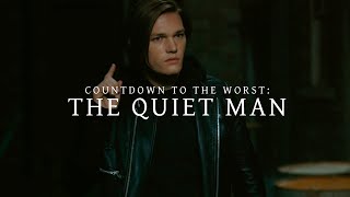 Countdown To The Worst - The Quiet Man