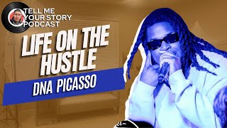 DNA Picasso, My Life on the Hustle. #rap #story #podcast #hiphop #crodstellmeyourstory