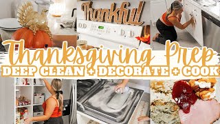 NEW 🦃 THANKSGIVING PREP 2023 | COOK WITH ME + DEEP CLEAN AND DECORATE FOR THANKSGIVING | MarieLove