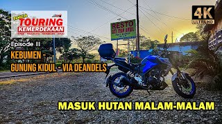 (S3E3)TOURING 17AN :KEBUMEN-GUNUNG KIDUL, MASUK HUTAN MALAM MALAM #mt25