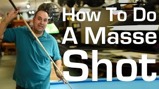 How to Do a Masse shot