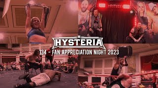 Hysteria 134 - Fan Appreciation Night 2023