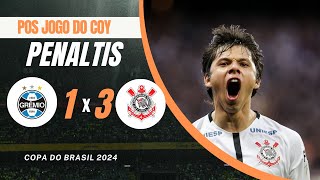 Pos Jogo Gremio 0 (1) x (3) 0 Corinthians, timão vence nos penaltis e avança na Copa do Brasil