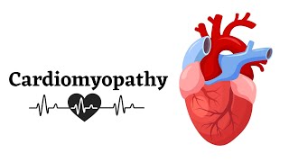 What is Cardiomyopathy?