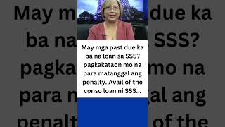 May Past Due Ka Ba Na Loan Sa SSS?  Pagkakataon Mo Na Matanggal Ang Penalty - Avail Now!!! #shorts