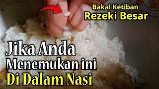 KODE ALAM !! Tanda Tanda Akan Mendapat Rezeki Besar Dari Nasi