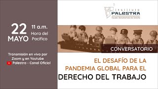 El desafío de la pandemia global para el Derecho del Trabajo