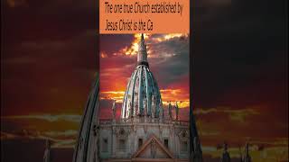 Which is the One true Church established by Jesus Christ #medjugorjemessages