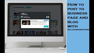 How to post to business page and blog with 3click marketing