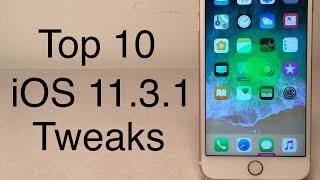 Top 10 Free Cydia Tweaks for iOS 11.3.1