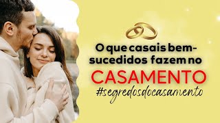 3 Coisas que casais bem sucedidos fazem