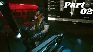 CYBERPUNK 2077 Part 2 - INFILTRATION!