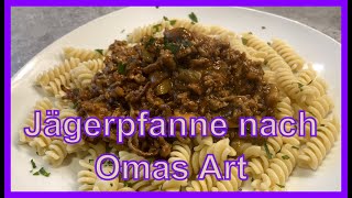 Jägerpfanne nach Omas Art