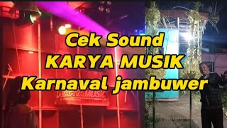 Cek Sound Karya Musik Karnaval Jambuwer Malang