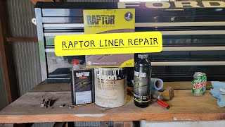 Raptor Liner Repair and Update.