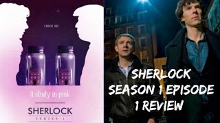 sherlock season 1: a study in pink review