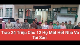 Trao 24 Triệu Cho 12 Hộ Mất Hết Nhà Và Tài Sản Ở Lào Cai"Hihi Coi Tivi"Zalo 0347377199"