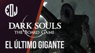 Jugando a Dark Souls: The Board Game - El Último Gigante #2 - Reglas CORE, No Mods, No House Rules