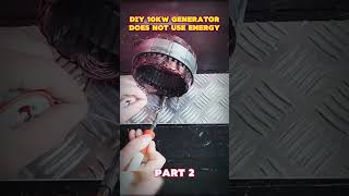 DIY 10Kw Generator Does not use energy Part 2 #freeenergy #diyproject #generator #diygenerator #elec