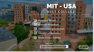 MIT College Review USA - Best for IT department ( No 1 College ) Around Globe