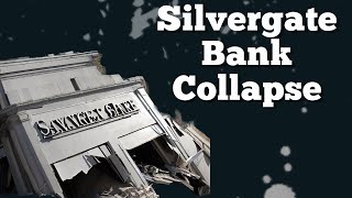 Silvergate Bank Collapse: How FTX's Bankruptcy Triggered a Crypto Banking Crisis