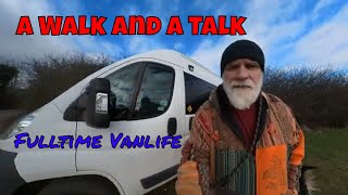 117: A Walk and a Talk #fulltime #vanlife #vanlikeuk #campervan #gaz #vandog