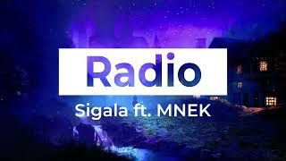 Sigala - Radio (Bass) ft. MNEK