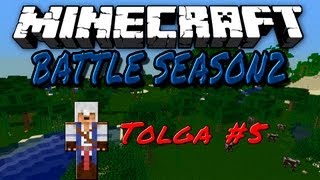 Let's Battle Minecraft S2 - Tolga #5