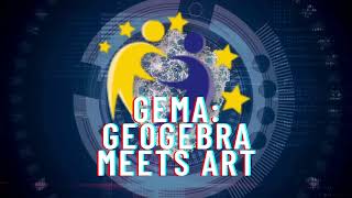 GEMA GEOGEBRA meets ART