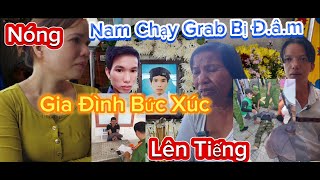 G63! Gia Đình Bức Xúc Lên Tiếng Sau Cái Ch//ết Của Em Thọ 31T Chạy Grab Bị Xe Ôm Truyền Thống