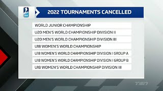 IIHF Officially Cancel Remainder of 2022 World Juniors (Dec. 29, 2021)