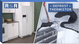 How to Test & Replace a Defrost Thermistor in a Refrigerator | Repair & Replace