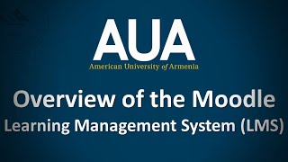 Moodle Overview at AUA