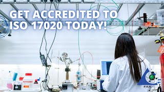 Get Accredited to ISO 17020 Today!