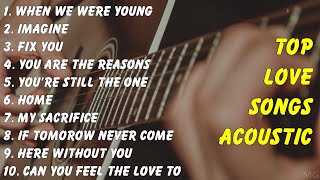 Best Acoustic Guitar Songs Ever 🌄 Top Cover English Song 🌄 English Soft Songs Relaxing