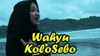 Kidung Wahyu Kolosebo _ @ayusaktiii_