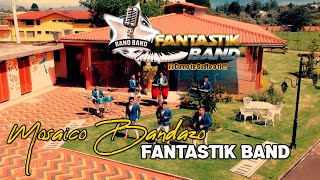 FANTASTIK BAND ¡¡Como te gusta a tí!! - MOSAICO BANDAZO FANTASTIK BAND (Official Video)