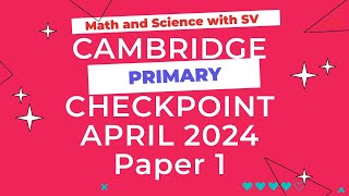 Primary Checkpoint Math April 2024 Paper 1 - 0096/01