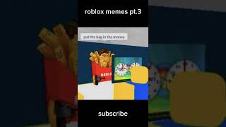 Roblox memes pt.3😂#roblox #robloxedit #memes #shorts