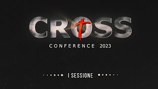 Cross Conference 2023 - Prima Sessione