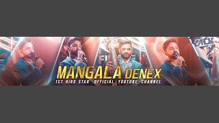 Mangala Denex Official Live Stream