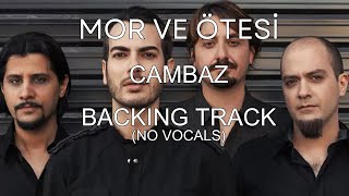 Mor ve Ötesi - Cambaz Backing Track (No Vocals)