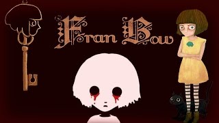 Fran Bow(Френ Боу) ПРОХОЖДЕНИЕ ГЛАВА 2 часть 2