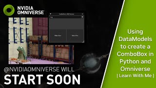 Using DataModels to Create a ComboBox in Python and Omniverse | Learn With Me