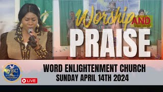 Sunday April 14, 2024 - Praise and Worship